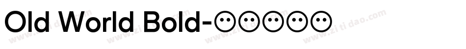 Old World Bold字体转换